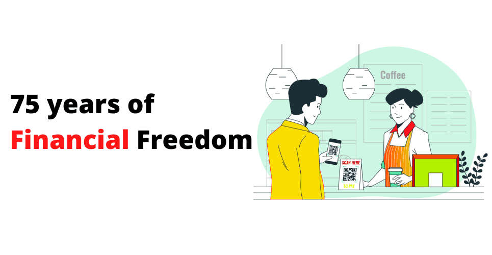 75 Years of Financial Freedom in India