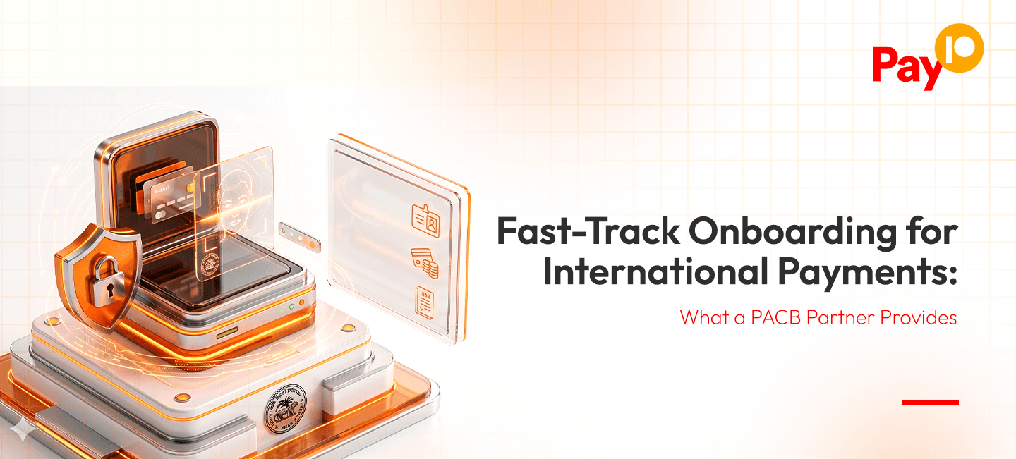 Fast-Track Onboarding for International Payments: What a PACB Partner Provides