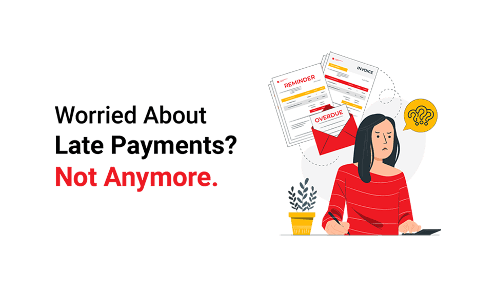 How to Deal with Late Payments and Invoices