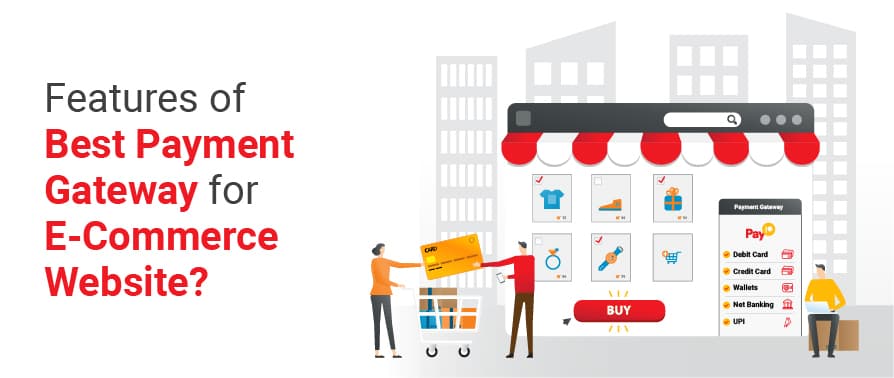 Features of the Best Payment Gateway for eCommerce