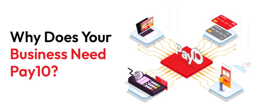 Pay10: Best Digital Payment Solutions for Growth