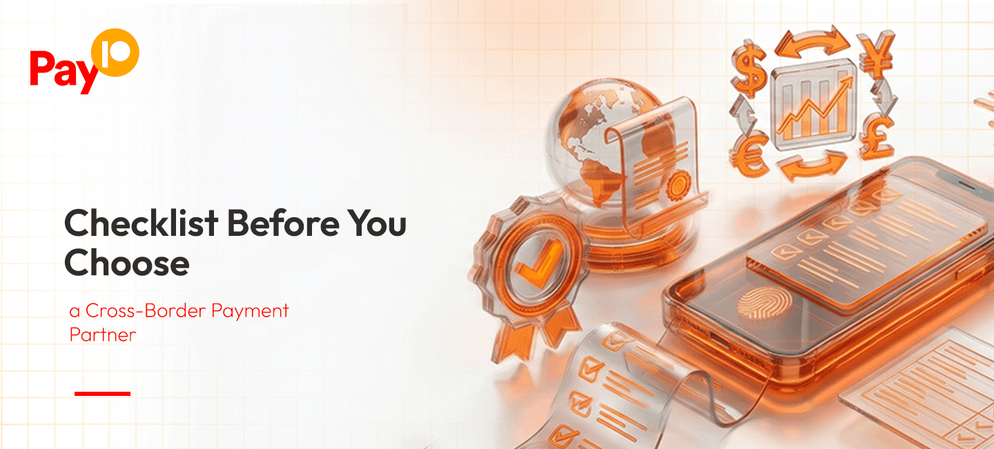 Checklist Before You Choose a Cross-Border Payment Partner