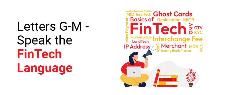 Fintech Terms from G to M Explained