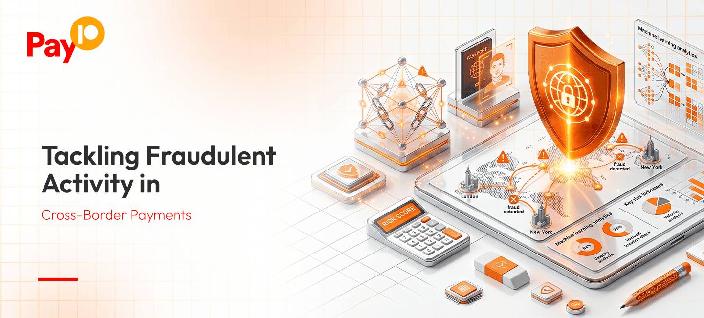 Tackling Fraudulent Activity in Cross-Border Payment