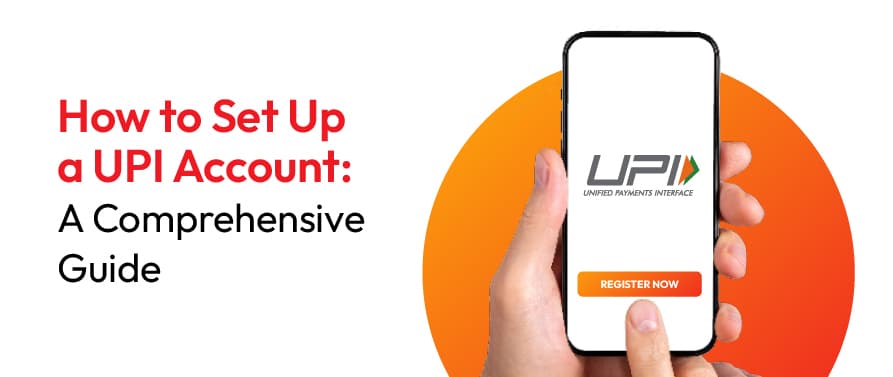 How to Set Up a UPI Account: Step-by-Step Guide for Beginners