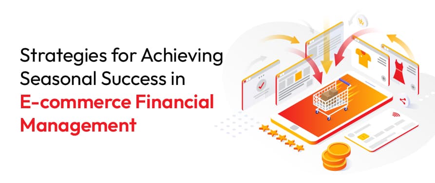 Strategies for Seasonal Success in eCommerce