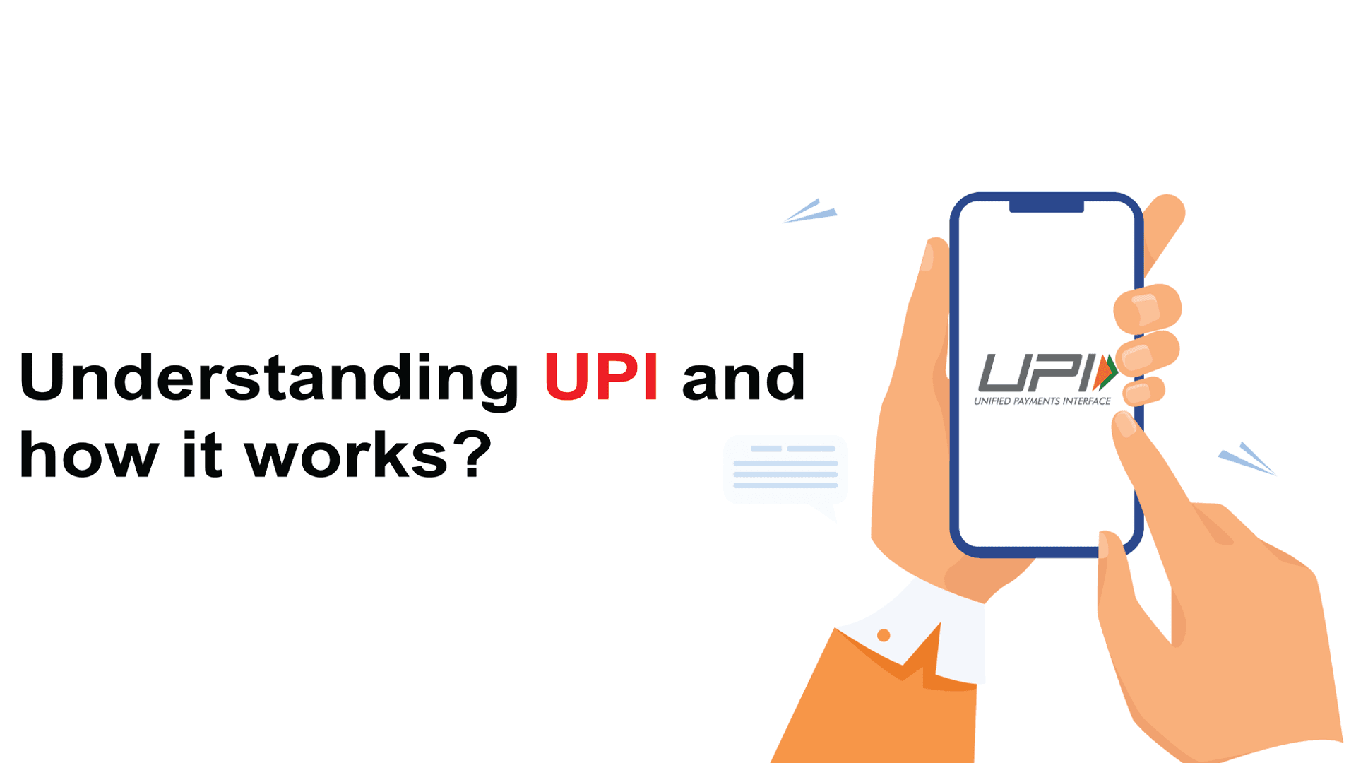 Understanding UPI Digital Payment System