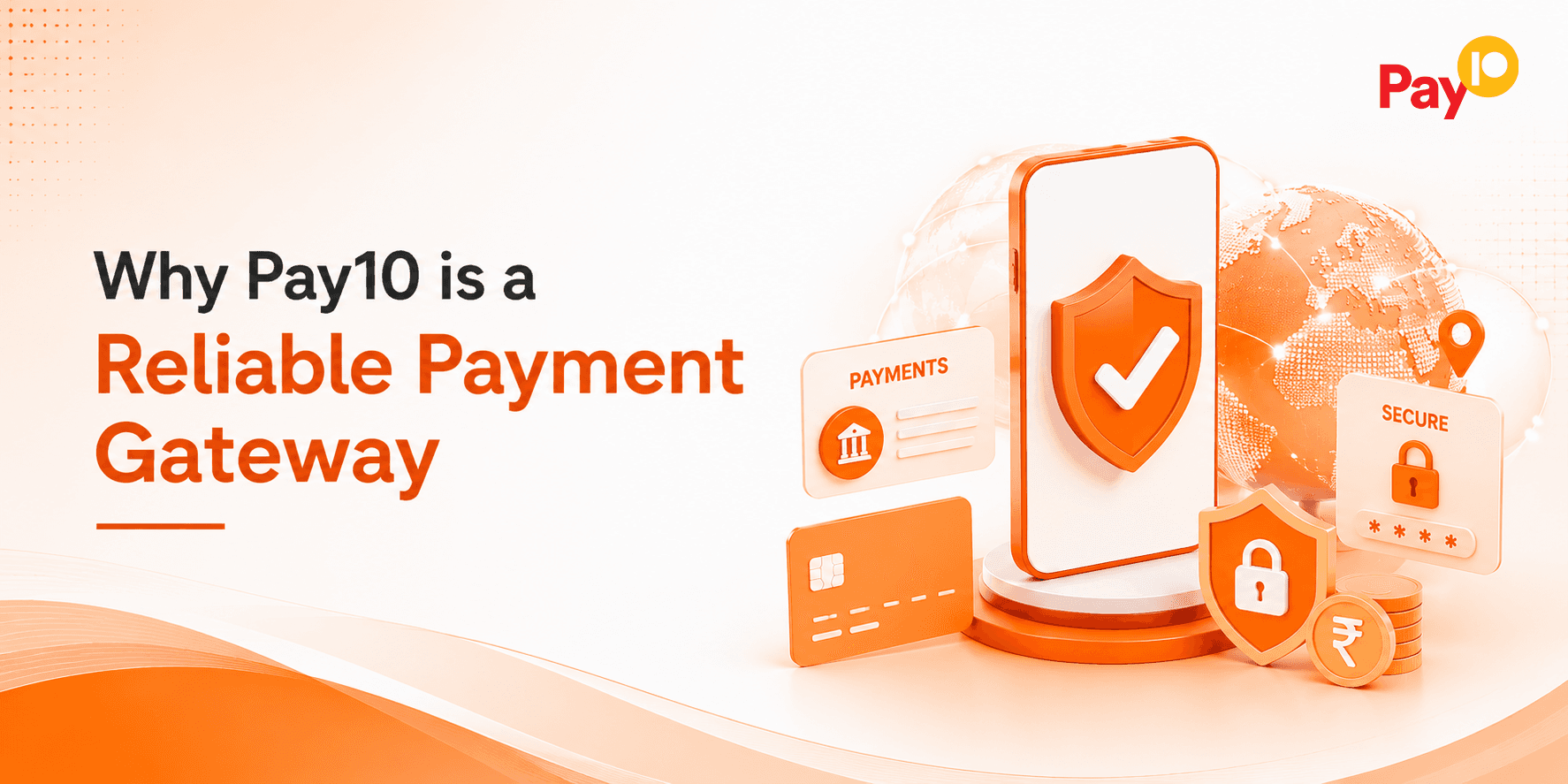 Why Pay10 Is a Reliable Payment Gateway in India